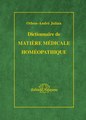 Dictionnaire de matière médicale homéopathique, Othon-André Julian