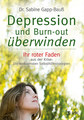 Depression und Burn-out überwinden, Sabine Gapp-Bauß