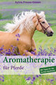Aromatherapie für Pferde, Sylvia Preuss-Giesen