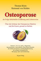 Osteoporose als Folge fehlerhafter Ernährung und Lebensweise, Thomas Klein / Raimund von Helden