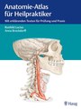 Anatomie-Atlas für Heilpraktiker, Runhild Lucius / Anna Brockdorff