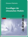 Grundlagen der chinesischen Medizin, Giovanni Maciocia