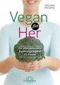 Vegan for Her, Virginia Messina