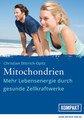 Mitochondrien, Christian Dittrich-Opitz