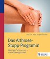 Das Arthrose-Stopp-Programm, Jürgen Fischer
