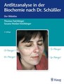Antlitzanalyse in der Biochemie nach Dr. Schüßler, Thomas Feichtinger / Susana Niedan-Feichtinger