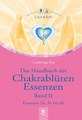 Das Handbuch der Chakrablüten Essenzen Band II, Carola Lage-Roy