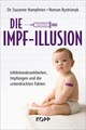 Die Impf-Illusion, Suzanne Humphries / Roman Bystrianyk