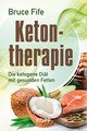 Ketontherapie, Bruce Fife