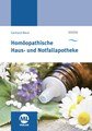 Homöopathische Haus- und Notfallapotheke, Gerhard Bleul (Hrsg.)