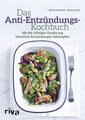 Das Anti-Entzündungs-Kochbuch, Martin Kreutzer / Anne Larsen