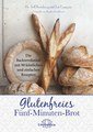 Glutenfreies Fünf-Minuten-Brot, Jeff Hertzberg / Zoë François