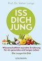 Iss dich jung, Valter Longo