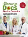 Die Ernährungs-Docs - Starke Gelenke, Matthias Riedl / Anne Fleck / Jörn Klasen