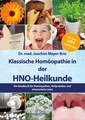 Klassische Homöopathie in der HNO-Heilkunde, Joachim Mayer-Brix