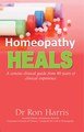 Homeopathy Heals, Dr. Ron Harris