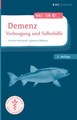 Was tun bei Demenz, Annette Kerckhoff / Johannes Wilkens