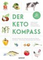 Der Keto-Kompass, Ulrike Gonder / Julia Tulipan / Marina Lommel / Brigitte Karner