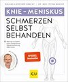 Knie & Meniskus Schmerzen selbst behandeln, Roland Liebscher-Bracht