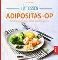 Gut essen - Adipositas-OP, Heike Raab