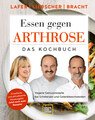 Essen gegen Arthrose, Johann Lafer / Petra Bracht / Roland Liebscher-Bracht