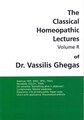 Classical Homeopathic Lectures - Volume R, Vassilis Ghegas