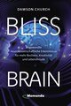 Bliss Brain, Dawson  Church