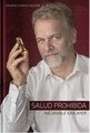 Salud Prohibida (Spanish version), Andreas Ludwig Kalcker