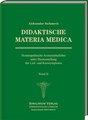 Didaktische Materia Medica Band 2 - Homöopathische Arzneimittel, Aleksandar Stefanovic
