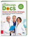 Die Ernährungs-Docs - Unsere Anti-Krebs-Strategie, Jörn Klasen / Matthias Riedl / Silja Schäfer
