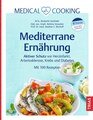 Mediterrane Ernährung, Seethaler, Benjamin / Bischoff, Stephan C. / Snowdon, Bettina