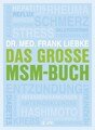 Das große MSM Buch, Frank Liebke