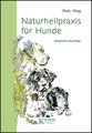 Naturheilpraxis für Hunde, Gaby Haag