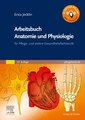 Arbeitsbuch Anatomie und Physiologie, Erica Brühlmann-Jecklin