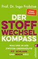 Der Stoffwechsel-Kompass, Ingo Froböse