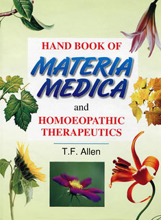 Handbook of Materia Medica & Homoeopathic Therapeutics/Timothy Field Allen