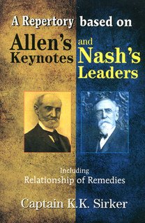 Repertory based on Allen's Key notes and Nash's Leaders/K.K. Sirker