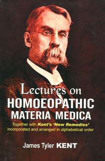 Lectures on Homoeopathic Materia Medica/James Tyler Kent
