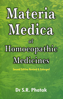 Materia Medica of Homoeopathic Medicines, S.R. Phatak