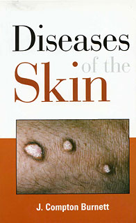 Diseases of the Skin, James Compton Burnett