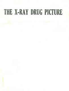 The X-Ray Drug Picture/Dey