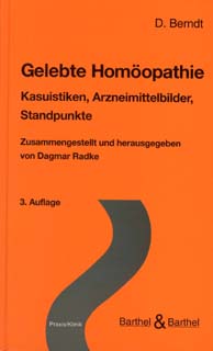 Gelebte Homöopathie, D. Berndt