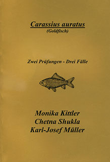 Carassius auratus (Goldfisch)/Monika Kittler / Chetna Shukla / Karl-Josef Müller