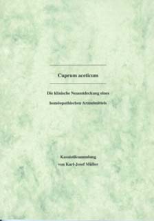Cuprum aceticum - Kasuistiksammlung/Karl-Josef Müller