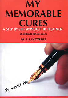 My Memorable Cures/T. P. Chatterjee