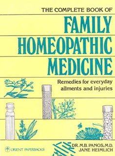 Family Homoeopathic Medicine/Maesimund B. Panos / Jane Heimlich