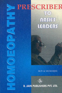 Prescriber to Nash's Leaders in Homoeopathic Therapeutics, Sukumar Roy / P.C. Mukerjee