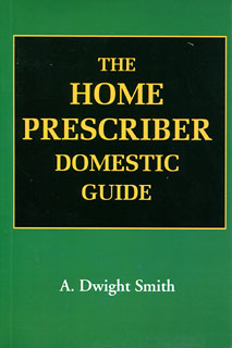 The Home Prescriber Domestic Guide/A. Dwight Smith