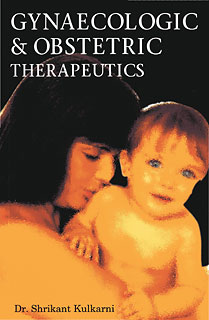 Gynaeologic & Obstetric Therapeutics/Shrikant Kulkarni