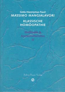 Klassische Homöopathie Band 2/Massimo Mangialavori